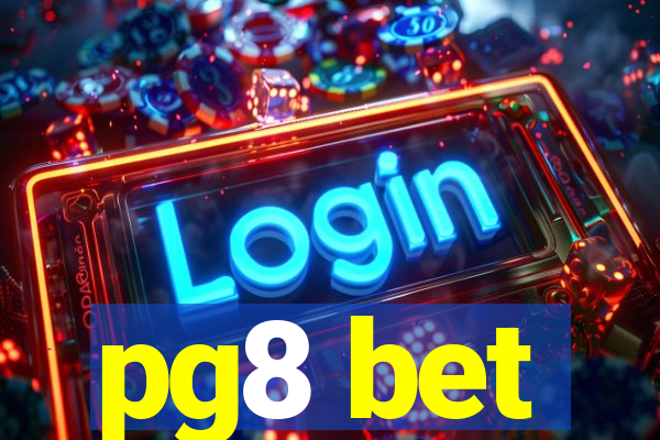 pg8 bet